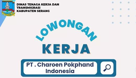 informasi-lowongan-pekerjaan-pt-charoen-pokphand-indonesia-juli-2023