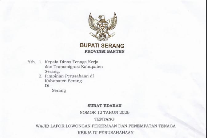 surat-edaran-bupati-serang-nomor-12-tahun-2026tentang-wajib-lapor-lowongan-pekerjaan-dan-penempatan-tenaga-kerja-di-perusahahaan